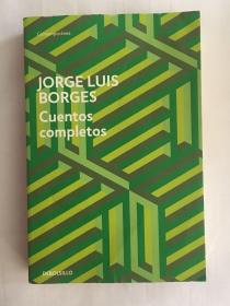 【西班牙文原版】博尔赫斯小说全集 Borges Cuentos Completos