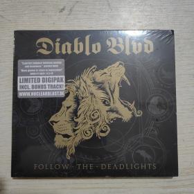 国外音乐光盘  Diablo Blvd – Follow The Deadlights 1CD 未拆封