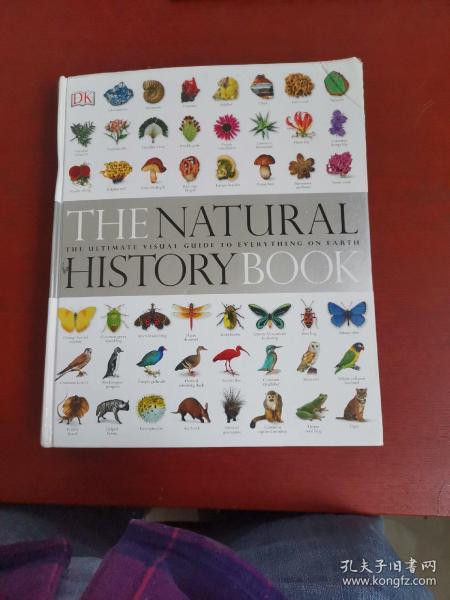 The Natural History Book：The Ultimate Visual Guide to Everything on Earth
