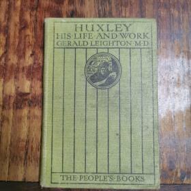 孔网独家！HUXLEY：HIS LIFE AND WORK（精装）民国时期英文原版