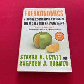 Freakonomics：A Rogue Economist Explores the Hidden Side of Everything精装初版毛边本！