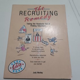 The Recruiting Remedy：Taking the Headache Out of Finding Volunteers