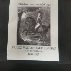 【德文原版书】FRANZ VON ANHALT-DESSAU Fürst der Aufklärung 1740--1817