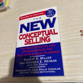 The New Conceptual Selling 新概念销售: 最有效和最管用的面对面销售计划