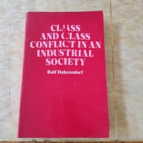 CLASS AND CLASS CONFLICT IN AN INDUSTRIAL SOCIETY