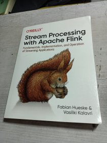 Stream Processing With Apache Flink: Fundamentals Implementation And Operation Of Streaming Applications