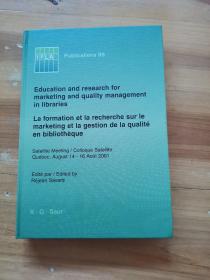 Education and research for  marketing and quality management  in libraries

La formation et la recherche sur le  marketing et la gestion de la qualite  en bibliothequ