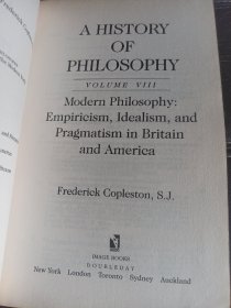 A history of philosophy Volume VIII modern philosophy Empiricism, Idealism, and Pragmatism in Britain and America