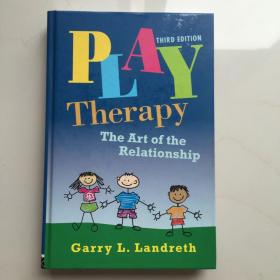PlayTherapy:TheArtoftheRelationship