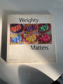 Weighty Matters