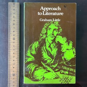 Approach to literature AN INTRODUCTION TO  CRITICAL STUDY OF  CONTENT AND METHOD  IN WRITING  写作内容与方法批判性研究导论