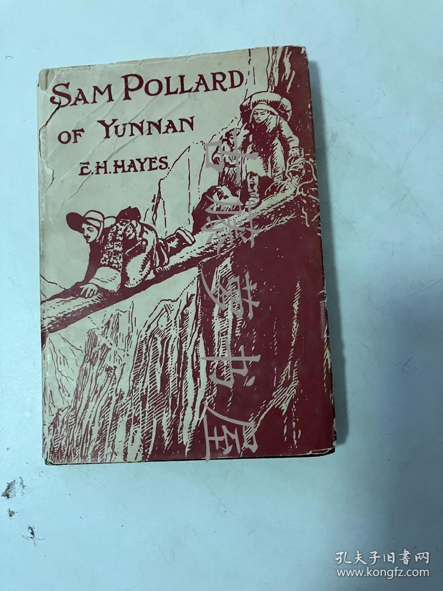 1928年  /Sam Pollard Of Yunnan/Ernest H. Hayes