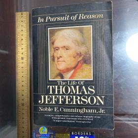 The pursuit of reason the life of Thomas Jeff a biography 英文原版