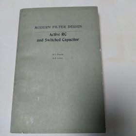 modern filter design ,active rc and switched capacitor 现代滤波器设计，有源rc和开关电容