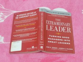 The Extraordinary Leader: Turning Good Managers into Great Leaders