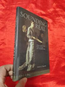 Sounding Real: Musicality and American Fic...    （小16开，硬精装） 【详见图】