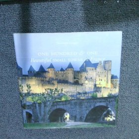 One Hundred & One Beautiful Small Towns in France法國一百個美麗的小城鎮(zhèn)