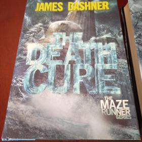 The Death Cure (Maze Runner, Book Three)