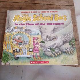 The Magic School Bus: In the Time of the Dinosaurs  神奇校车：回归恐龙时代 英文原版