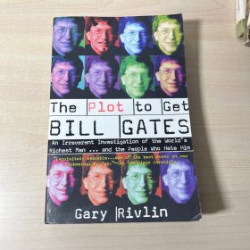 The Plot to Get Bill Gates