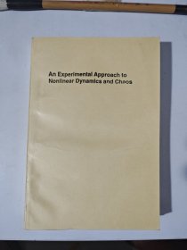 AN EXPERIMENTAL APPROACH TO NONLINEAR DYNAMICS AND CHAOS非线性动力学与混沌的实验研究