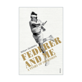 英文原版 Federer and Me 費(fèi)德勒與我 有關(guān)癡迷的故事 英文版 進(jìn)口英語(yǔ)原版書籍