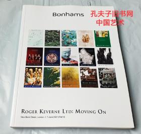 Bonhams 伦敦邦瀚斯2021年6月7日 罗杰凯文收藏艺术品拍卖图录 (包括瓷器 玉器 青铜器 珐琅器等等工艺品)