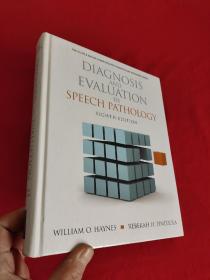 Diagnosis and Evaluation in Speech Pathology (8th Edition)     （16开，硬精装）  【详见图】