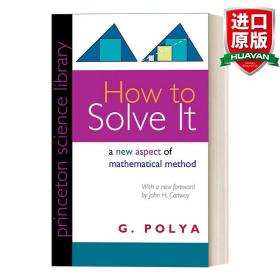 How to Solve It：A New Aspect of Mathematical Method (Princeton Science Library)