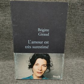 L'amour est très surestimé法文