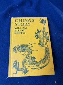 1911年英文版《china ‘s story》中国旧事：内有插图，介绍福建客家楼，明朝南京石像，广东商店，袁世凯等清末风光，签名本