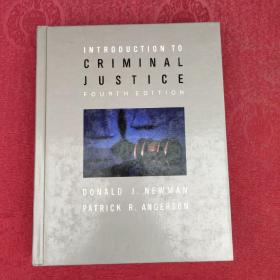 INTRODUCTION TO CRIMINAL JUSTICE   FOURTH EDITION