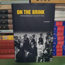 ON THE BRINK
A Korean Diplomat's Journey for Peace