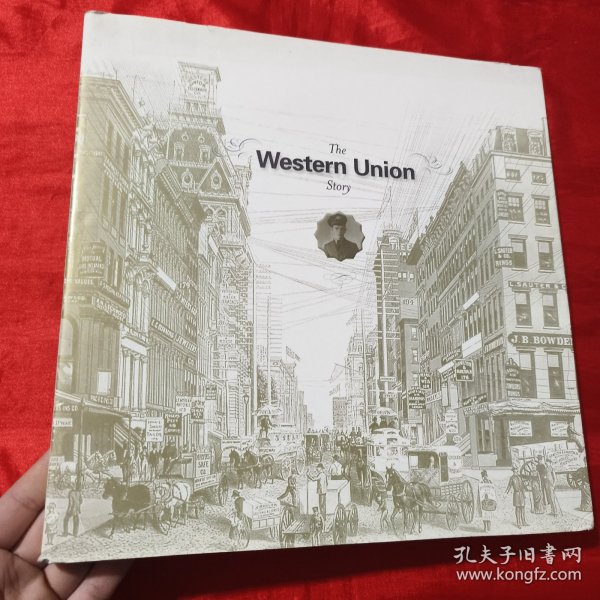 The Western Union Story【12开，精装】