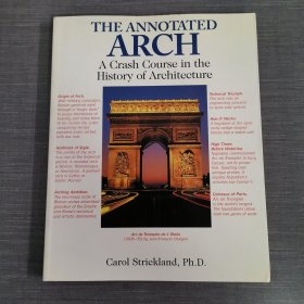 The Annotated Arch: A Crash Course in the History Of Archite