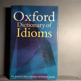 The Oxford Dictionary of Idioms