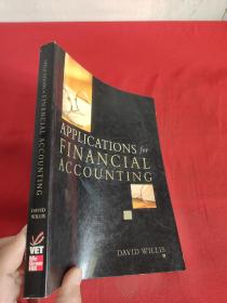 APPLICATIONS for FINANCIAL ACCOUNTING       （16开） 【详见图】