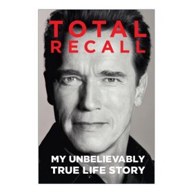 Total Recall 终结者 施瓦辛格自传