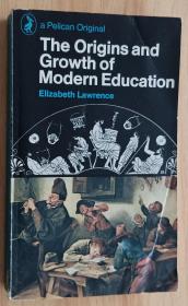 英文书 The origins and growth of modern education  现代教育的起源与发展 by Elizabeth Lawrence (Author)