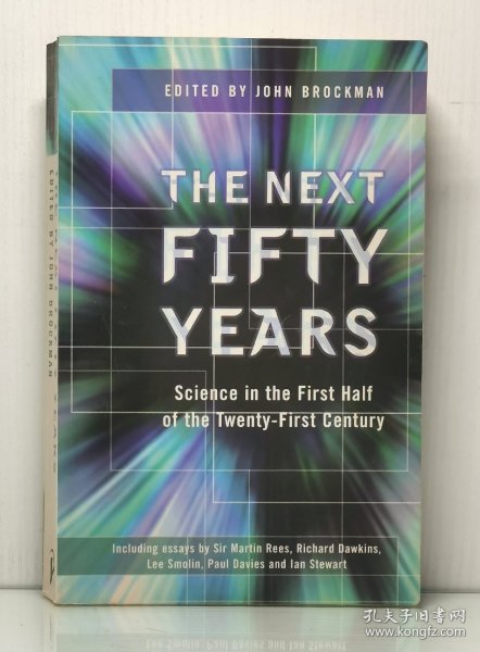 未来50年：21世纪世纪上半叶科学发展预测 The Next Fifty Years：Science in the First Half of the Twenty-First Crntury (未来学) 英文原版书