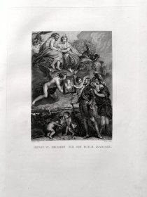 【鲁本斯】1846年铜版画№7《亨利四世收到玛丽肖像以及被爱神解除武装》(HENRY lV DELIBRRE SUR SON FUTUR MARIAGE)--出自保罗·鲁本斯（Paul Rubens)“玛丽・德・美第奇”系列作品集-雕刻家(Philippe Benoist1813–1905)-特厚画纸51.5*33.8cm(画面21.5*16.5)，8品