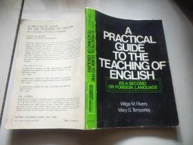 A PRACTICAL GUIDE TO THE TEACHNGOF ENGLISH