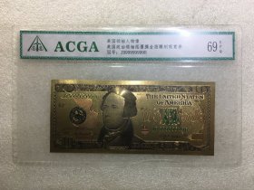 77-ACGA评级69EPQ美国领袖人物像金箔观赏券-5640