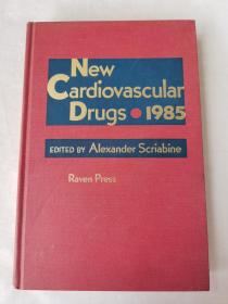 New Cardiovascular Drugs 1985