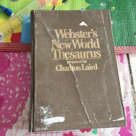 Webster's
NewWorld
Thesaurus
Charlton Laird
prepared by
韦氏新世界同义词词典