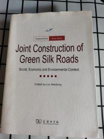 JointConstructionofGreenSilkRoads：Socical，EconomicandEnvironmentalContext