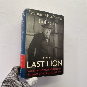 THE LAST LION（1940-1965）16开 精装【扉页有字迹 内页干净】