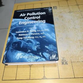 Air PollutionControlEngineeringEdited byLawrence K. Wang, phD, PE,DEE NormanC. Pereira,phD Yung-Tse Hung, phD, PE,DEE    上书时间:2022-01