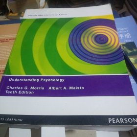 Pearson New International Edition: Understanding Psychology（理解心理学—查尔斯莫里斯 第十版）