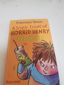 Francesca Simon
A Triple Treat ofHORRiD HENRY
3 Books in I